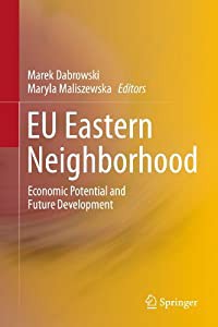 EU Eastern Neighborhood: Economic Potential and Future Development(中古品)