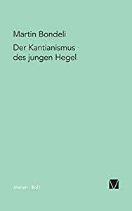 Der Kantianismus des jungen Hegel(中古品)