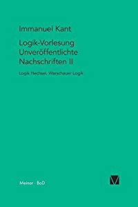 Logik-Vorlesung. Unveroeffentlichte Nachschriften II (Kant-Forschungen)(中古品)