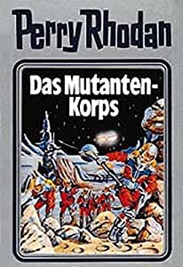 Perry Rhodan 02. Das Mutanten-Korps(中古品)