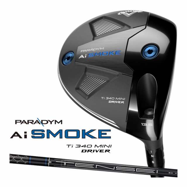 【即納可能】キャロウェイ PARADYM Ai SMOKE Ti 340 MINI ドライバー メンズ 右用 TENSEI 60 for Callaway カーボンシャフト 日本正規品