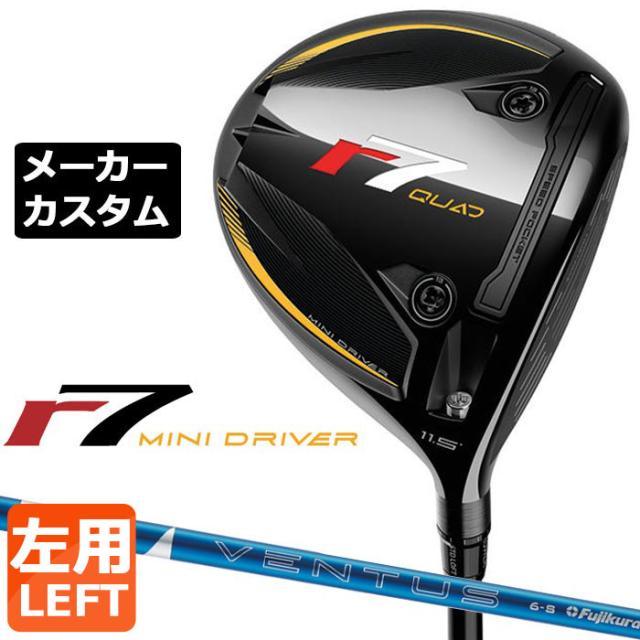 メーカーカスタムクラブ テーラーメイド r7 QUAD ミニ ドライバー 左用 24 VENTUS BLUE カーボンシャフト 日本正規品 2025 TaylorMade MINI D