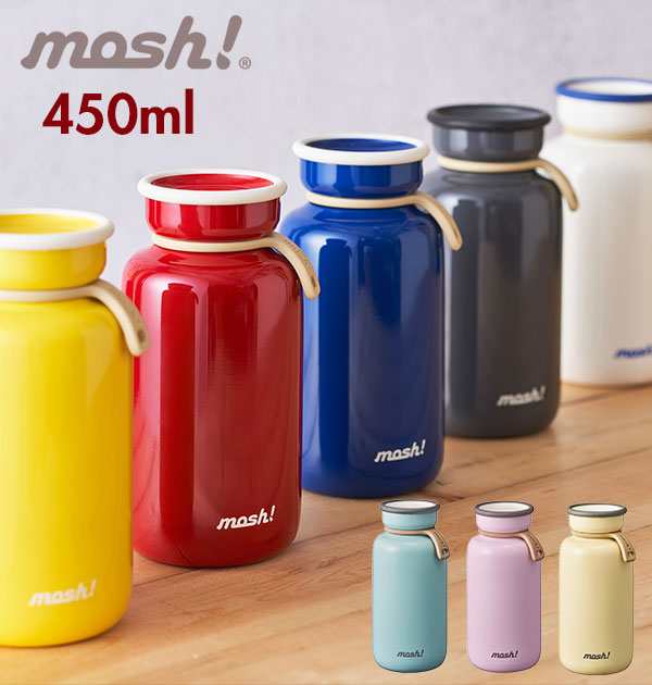 モッシュ 水筒 450 通販 Mosh ボトル Mosh ステンレス モッシュ