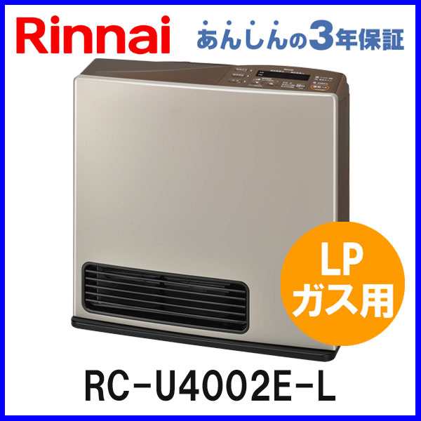 ガスファンヒーター リンナイ Rc Y4002e L Lpガス プロパンガス 用 暖房器具の通販はau Pay マーケット もっとｅガス