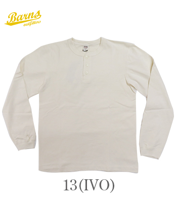 BARNS バーンズ 長袖|小寸編み|ユニオンスペシャル|ヘンリーネックTEE