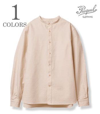 PREQUEL プリクエル HOMAGE 1907|長袖|スタンドカラーシャツ『Stand-up Collar Shirt』【アメカジ・ワーク】S1006