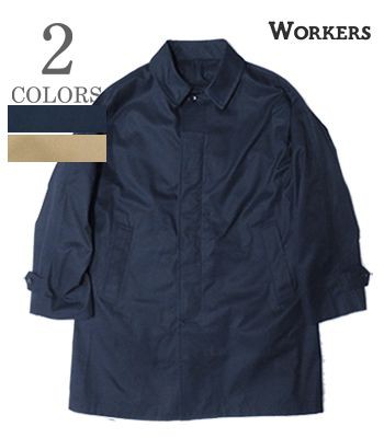 WORKERS ワーカーズ ベンタイル|ギャバジン|ステンカラー|バルカラーコート『A Foggy Day Coat』【アメカジ・ワーク】23a-1-afdc-g