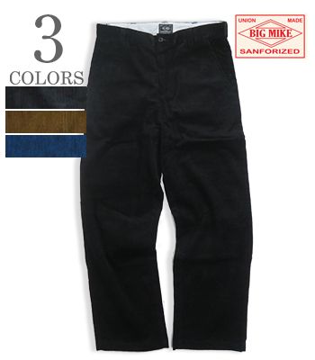 BIG MIKE ビッグマイク コーデュロイ|ワークパンツ『CORDUROY WORK PANTS』【アメカジ・ワーク】102447300の通販は