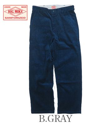 BIG MIKE ビッグマイク コーデュロイ|ワークパンツ『CORDUROY WORK PANTS』【アメカジ・ワーク】102447300の通販は
