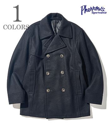 PHERROWS フェローズ ウールメルトン|Pコート『MELTON PEA COAT』【アメカジ・カレッジ】23W-POJ1