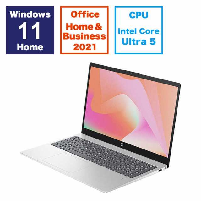 HP　ノートパソコン HP 15-fd1000 ナチュラルシルバー [15.6型 /Win11 Home /Core Ultra 5 /メモリ 16GB /SSD 512GB /Office HomeandBusiness]　A5EK2PA-AAABの通販は