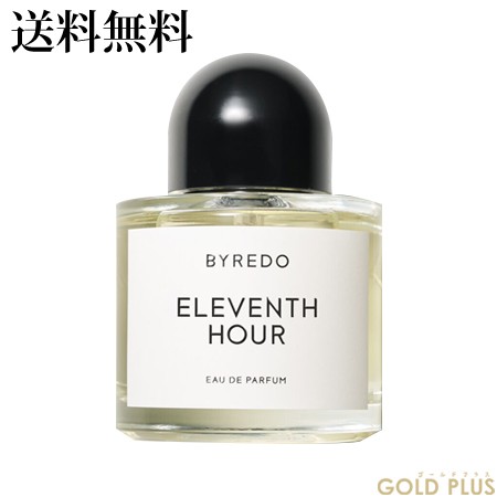 バイレード イレヴンス アワー オードパルファン 100mL -BYREDO-