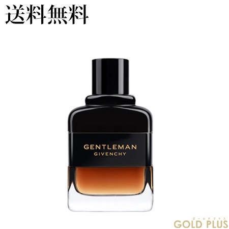 ジバンシィ ジェントルマン オーデパルファム リザーブ プリヴェ 60mL -GIVENCHY- 【国内正規品】の通販は