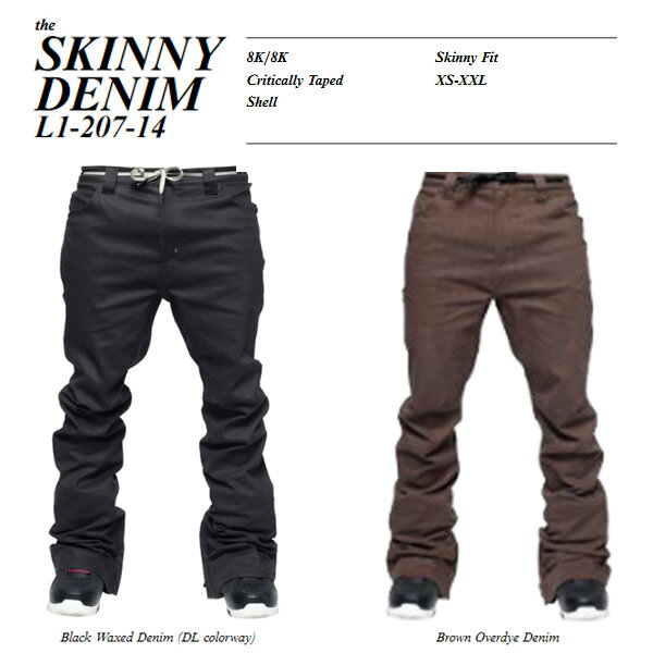 14 15 L1 Skinny Denim Pant スノーボード ウェア L1 エルワン スノーボードウェア 14 15 エルワン パンの通販はau Pay マーケット クラブイッツオンライン