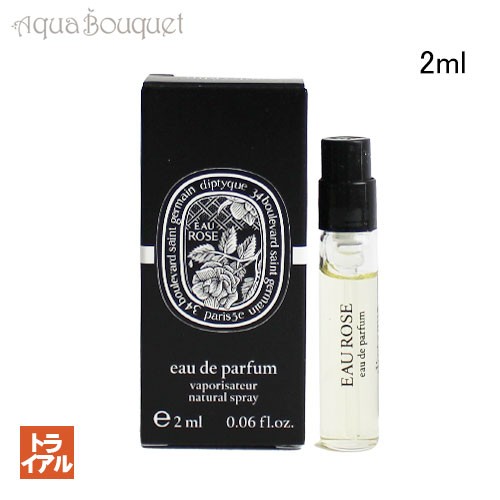 ディプティック オーローズ オードパルファム 2ml DIPTYQUE EAU ROSE