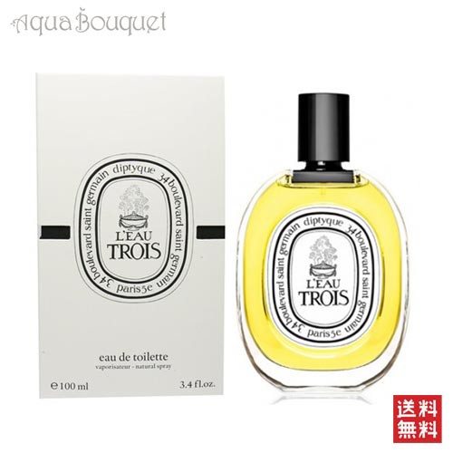 ディプティック オードトワレ オートロワ 100ml 香水 レディース DIPTYQUE 香水 L'EAU TROIS EDT