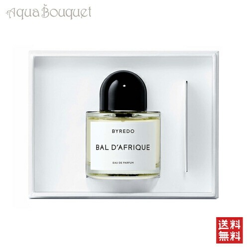 BYREDO BAL D'AFRIQUE オードパルファム バルダフリック Celes (セレス) | Byredo - Bal D`Afrique (バイレード – バルダフリック)