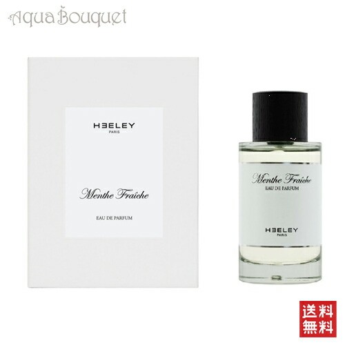 ヒーリー ミント フレッシュ オードパルファム 100ml HEELEY Menthe