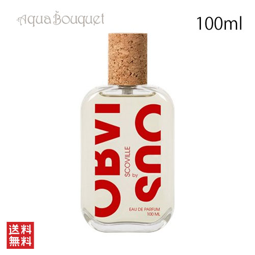 定番，新作登場 オブヴィアス スコヴィル オードパルファム 100ml