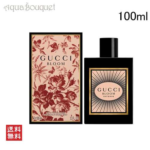 グッチ ブルーム オードパルファム インテンス 100ml GUCCI BLOOM EDP