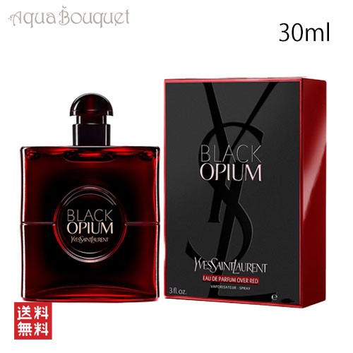 イヴサンローラン ブラック OP オーバー レッド オーデパルファム 30ml YVES SAINT LAURENT BLACK OPIUM OVER  RED EDP [3F-Y]｜au PAY マーケット