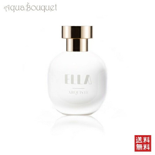 アーキスト エッラ オードパルファム 100ml ARQUISTE ELLA EDP [3318]の通販は