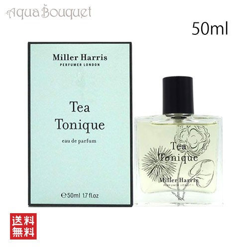 ミラーハリス Tea Tonique（ティートニック）オードパルファム50ml-