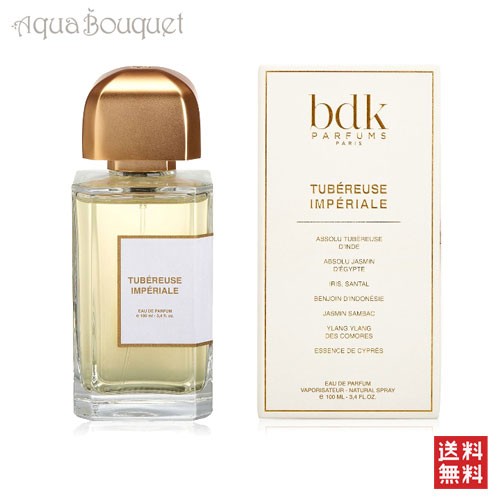 ビーディーケーパルファム チュベルーズ インペリアル オードパルファム 100ml BDK PARFUMS TUBEREUSE IMPERIAL EDP [0030][3F-B1]