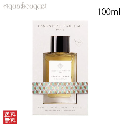 エッセンシャル パルファン パチョリ マニア オードパルファム 100ml ESSENTIAL PARFUMS PACHOULI MANIA EDP