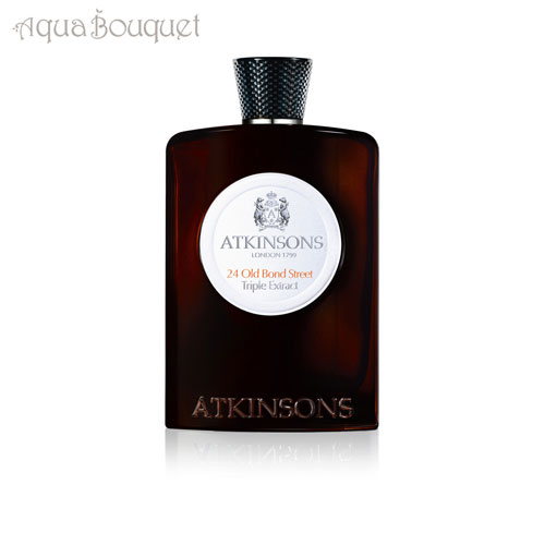 アトキンソン ２４オールド ボンド ストリート トリプル エクストレ 100ml ATKINSONS 24 OLD BOND STREET TRIPLE EXTRACT_1
