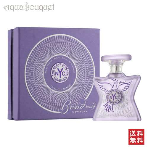 ボンド ナンバーナイン セント オブ ピース ファム オードパルファム 50ml Bond No 9 The Scent Of Peace Femme Edpの通販はau Pay マーケット アクアブーケ