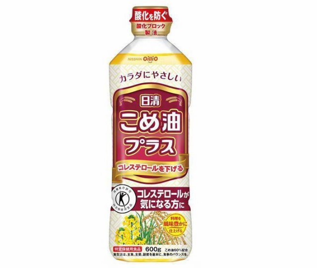 日清オイリオ 日清こめ油プラス【特定保健用食品 特保】 600gペットボトル×10本入｜ 送料無料の通販は