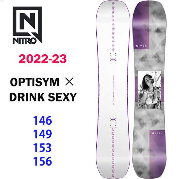 2023 NITRO ナイトロ 22-23 SNOWBOARD スノーボード OPTISYM × DRINK