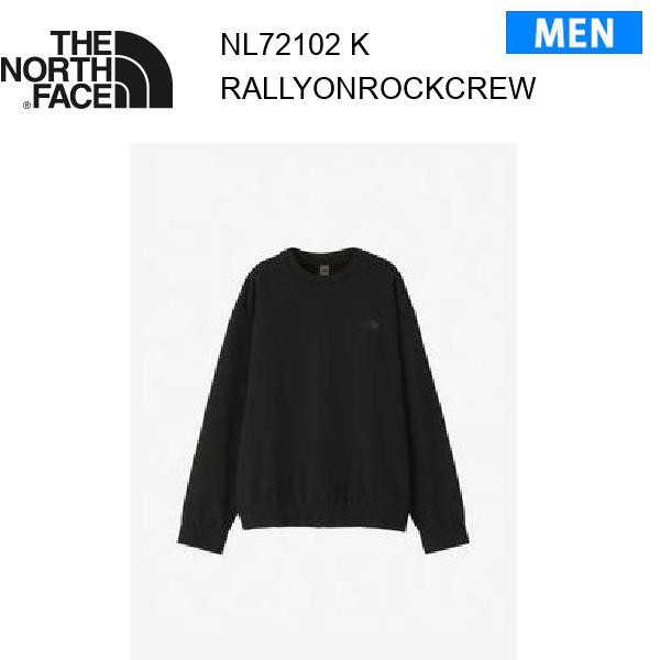 24fw ザ・ノース・フェイス ラリーオン ロッククルー メンズ NL72102 カラー K THE NORTH FACE 正規品