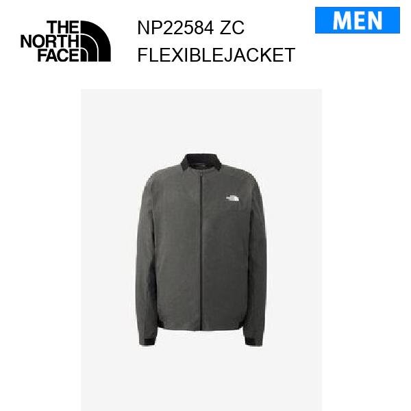 25fw ザ・ノース・フェイス フレキシブルジャケット メンズ  NP22584  カラー ZC THE NORTH FACE 正規品