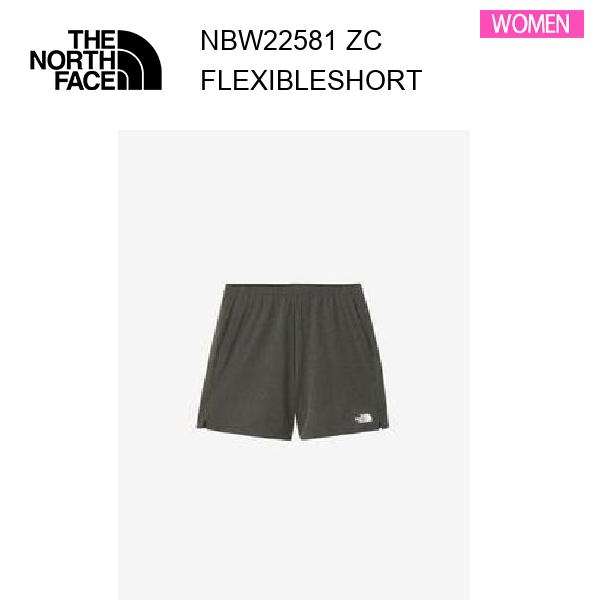 【メール便】26ss ザ・ノース・フェイス フレキシブルショーツ レディース NBW22581 カラー ZC THE NORTH FACE 正規品