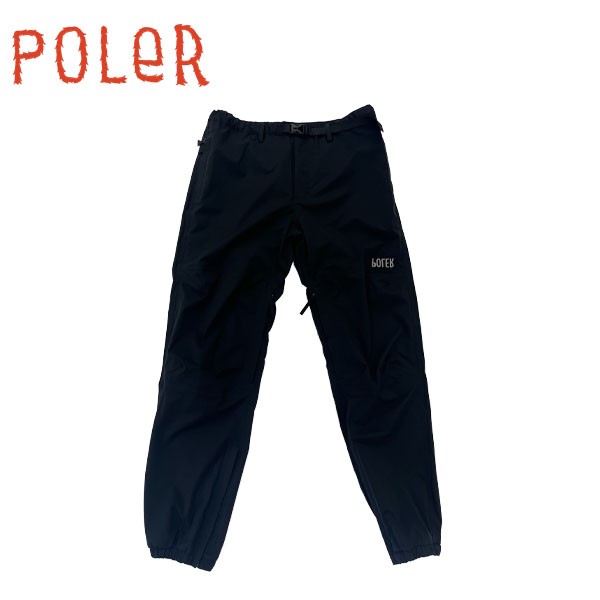 2023 ポーラー Poler 23-24 スノーボード SNOWBOARD PANT パンツ 233MCV0002BLK 3.0L STORM PROOF SHELL PANTS カラー BLK 送料無料