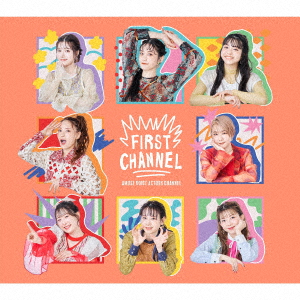 【CD】AMUSE VOICE ACTORS CHANNEL ／ FIRST CHANNEL(初回限定盤)(DVD付)の通販は 4,662円