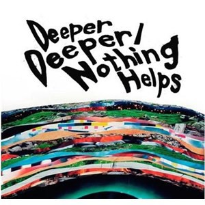 ONE OK ROCK ／ Deeper Deeper／Nothing Helps