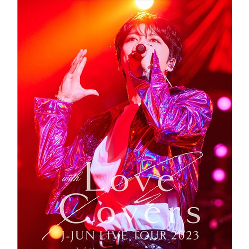 【BLU-R】ジェジュン ／ 『J-JUN LIVE TOUR 2023 with Love Covers』(通常盤)の通販は 5,409円