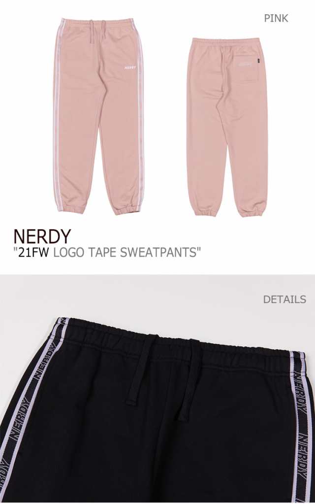 ノルディ ボトムス NERDY LOGO TAPE SWEATPANTS ロゴ テープ