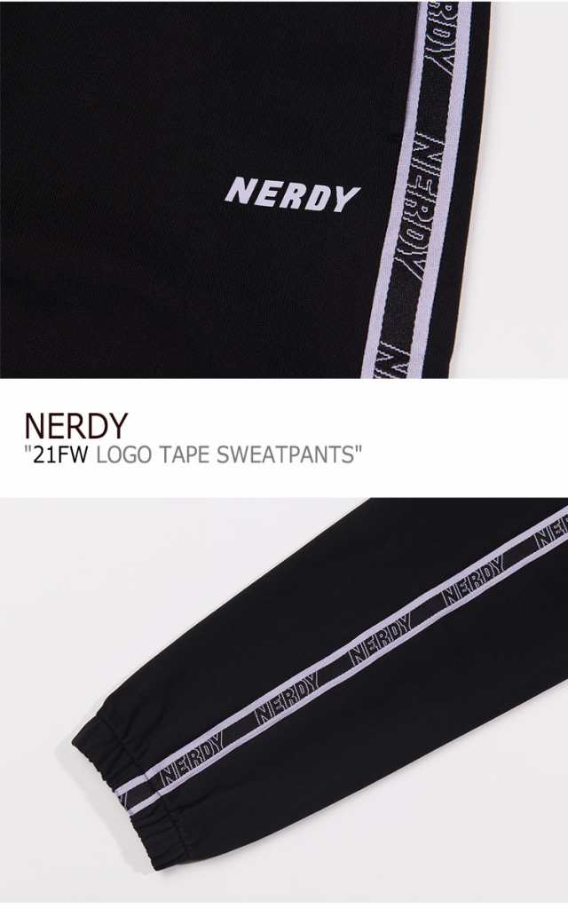 ノルディ ボトムス NERDY LOGO TAPE SWEATPANTS ロゴ テープ