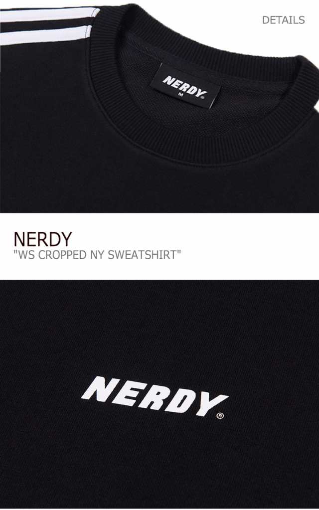 ノルディ トレーナー NERDY レディース WS CROPPED NY SWEATSHIRT ...