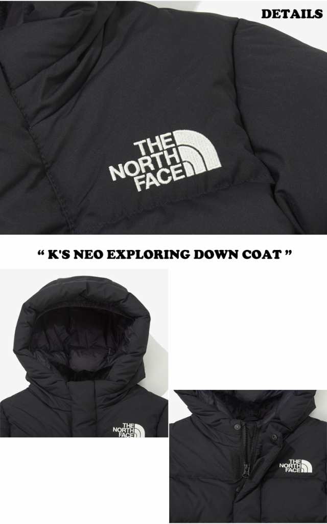 ノースフェイス ダウン THE NORTH FACE K'S NEO EXPLORING DOWN COAT