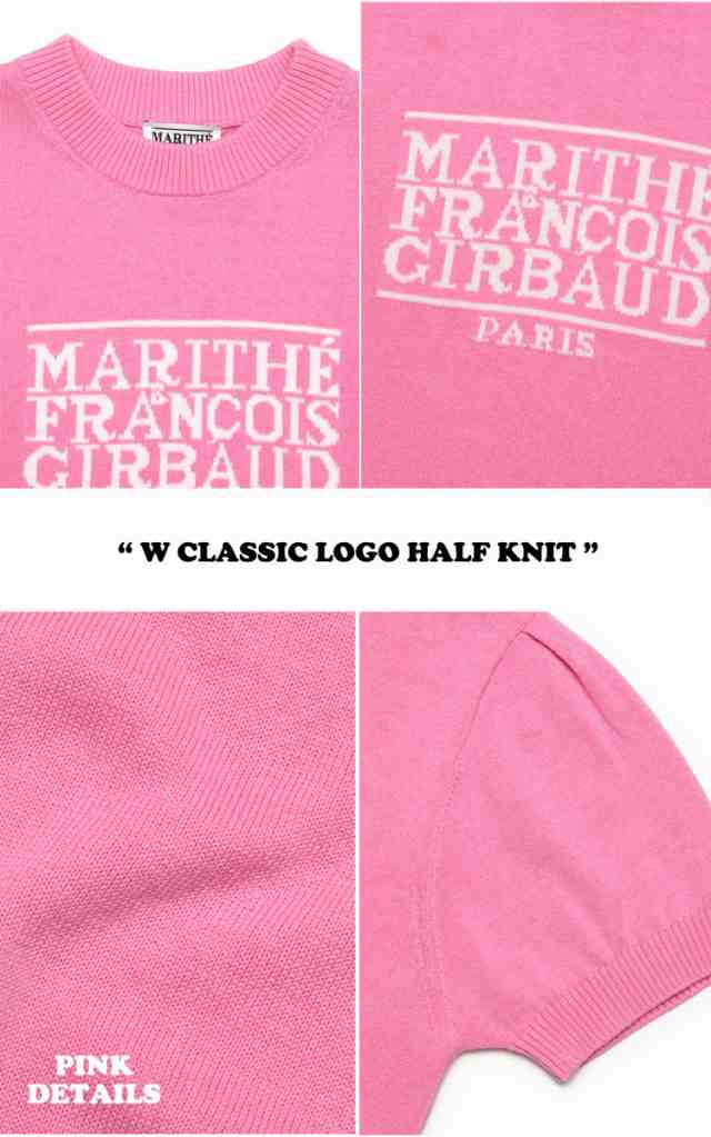 マリテフランソワジルボー 半袖ニット Marithe Francois Girbaud レディース W CLASSIC LOGO HALF KNIT  全4色 1MG23SKN103 ウェア｜au PAY マーケット