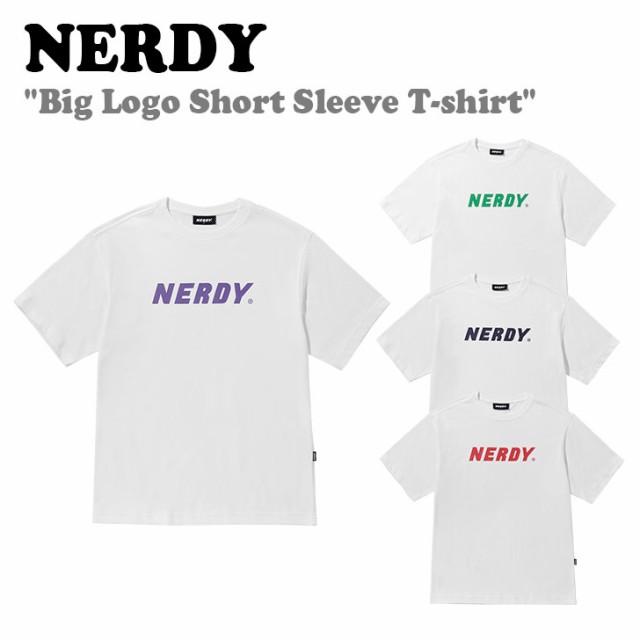 ノルディ Tシャツ NERDY Big Logo Short Sleeve T-shirt ビッグ ロゴ