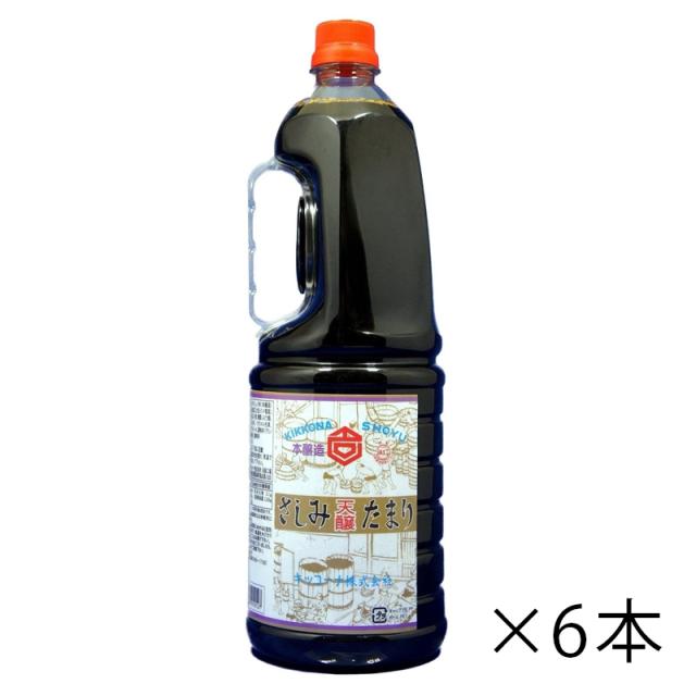 キッコーナ 天醸さしみたまり しょうゆ 醤油 ペット 1.8L 1800ml 1ケース 6本入り 食品 調味料 送料無料 北海道 沖縄は送料1000円 クール便は800円加算