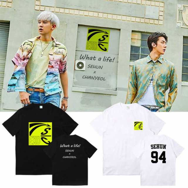 Exo Sc チャンヨル Se Hun週辺 What A Life半袖tシャツ 韓国ファッション 男女兼用 トップス レディース メンズ 応援服の通販はau Pay マーケット F Star Au Pay マーケット店