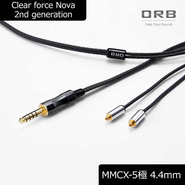 (お取り寄せ) ORB オーブ Clear force Nova 2nd generation MMCX 4.4φ (1.2m) リケーブル (送料無料)