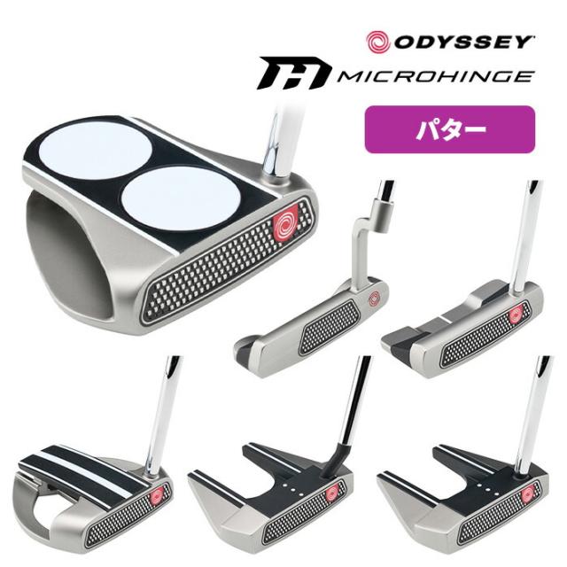 ODYSSEY オデッセイ日本正規品 MICROHINGE マイクロヒンジ パター 2024モデル オリジナルスチールシャフト callaway
